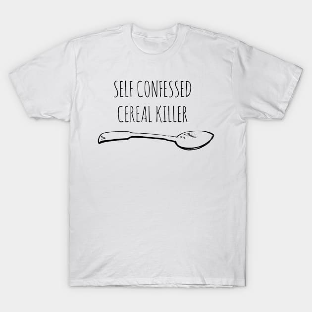 Self Confessed Cereal Killer T-Shirt by Bundjum